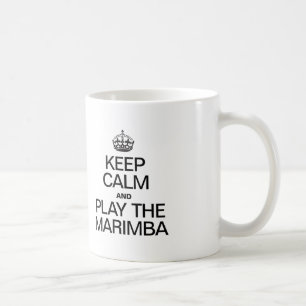 CANECA DE CAFÉ MANTENHA A CALMA E JOGUE O MARIMBA