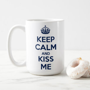 Caneca De Café Mantenha a Calma e Me Beije