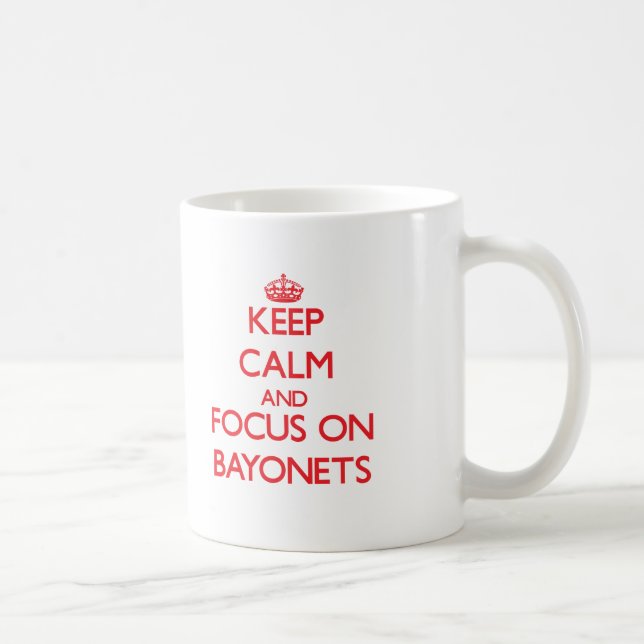 Caneca De Café Mantenha a calma e o foco em baionetas (Direita)