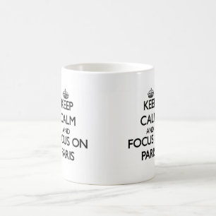 Caneca De Café Mantenha a calma e o foco em Paris