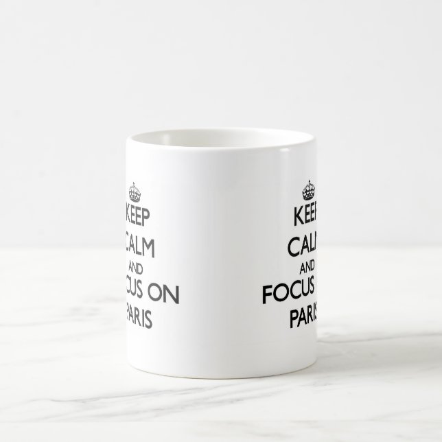 Caneca De Café Mantenha a calma e o foco em Paris (Centro)