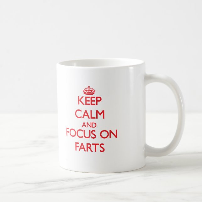 Caneca De Café Mantenha a calma e o foco Farts (Direita)