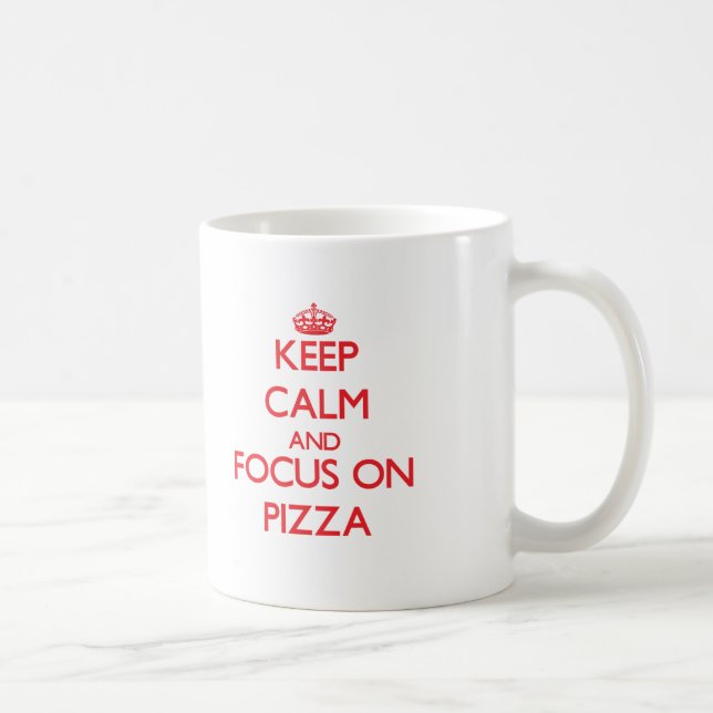Caneca De Café Mantenha a calma e o foco na pizza (Direita)