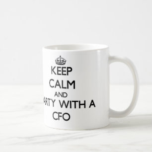 Caneca De Café Mantenha a calma e o partido com um Cfo