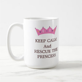 Caneca De Café Mantenha a Calma e Resgate a Princesa