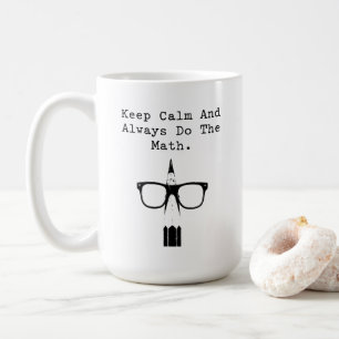 Caneca De Café Mantenha a Calma e Sempre Faça o Design Divertido 
