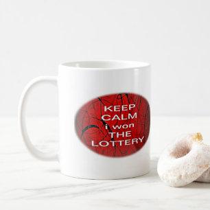 CANECA DE CAFÉ MANTENHA A CALMA EU GANHEI NA LOTERIA