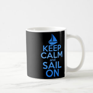 Caneca De Café Mantenha a Calma Navegue em Frente Citação Diverti