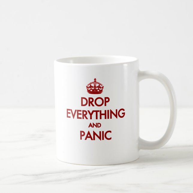 Caneca De Café Mantenha a calma? Pfft! (Direita)
