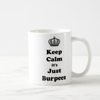 Caneca De Café Mantenha a calma que é apenas Burpees