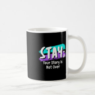 Caneca De Café Mantenha a prevenção suicida Conscientização Sua h