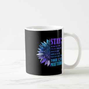 Caneca De Café Mantenha a prevenção suicida Sensibilização Motiva