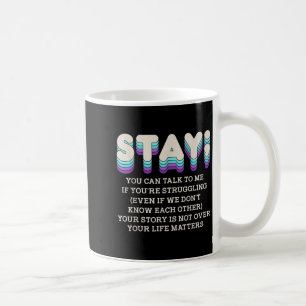 Caneca De Café Mantenha a prevenção suicida Sensibilização para a