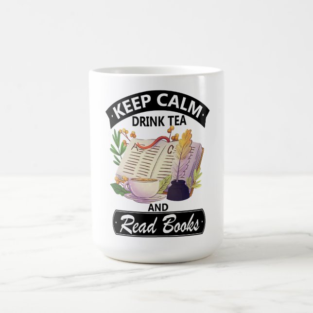 Caneca De Café Mantenha Calma Beba Chá E Leia Um Livro (Centro)