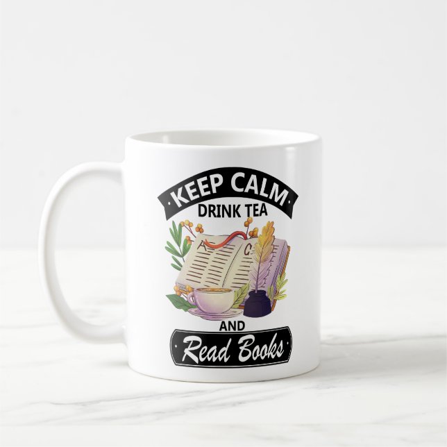 Caneca De Café Mantenha Calma Beba Chá E Leia Um Livro (Esquerda)