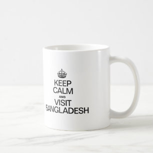 CANECA DE CAFÉ MANTENHA CALMA E VISITE BANGLADESH