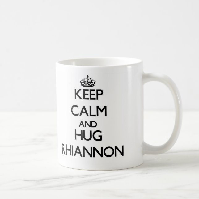 Caneca De Café Mantenha calmo e ABRAÇO Rhiannon (Direita)