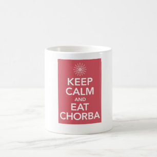 CANECA DE CAFÉ MANTENHA CALMO E COMA CHORBA