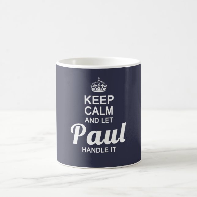 Caneca De Café Mantenha calmo e deixe Paul segurá-lo (Centro)