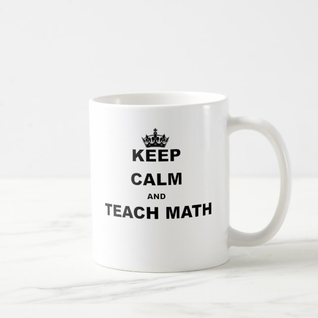 CANECA DE CAFÉ MANTENHA CALMO E ENSINE A MATEMÁTICA (Direita)