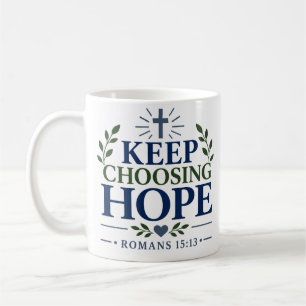 Caneca De Café Mantenha Escolhendo a Esperança Citação Cristã de 