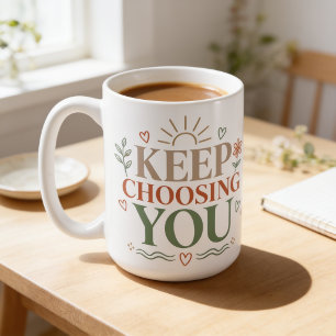 Caneca De Café Mantenha Escolhendo Você Design Botânico Inspirado
