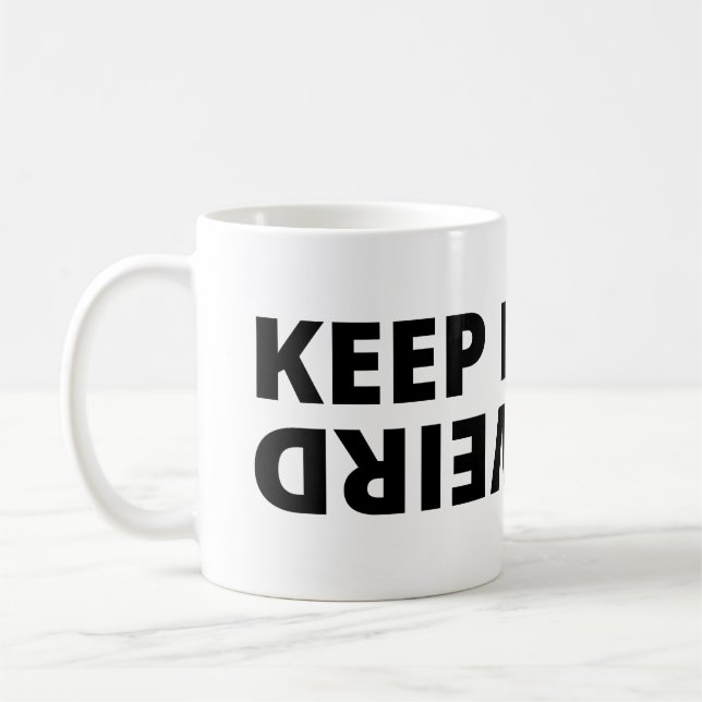 Caneca De Café Mantenha estranho (Esquerda)