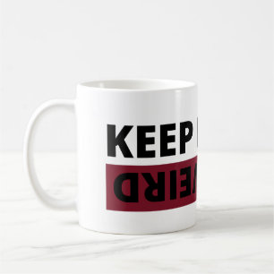 Caneca De Café Mantenha estranho