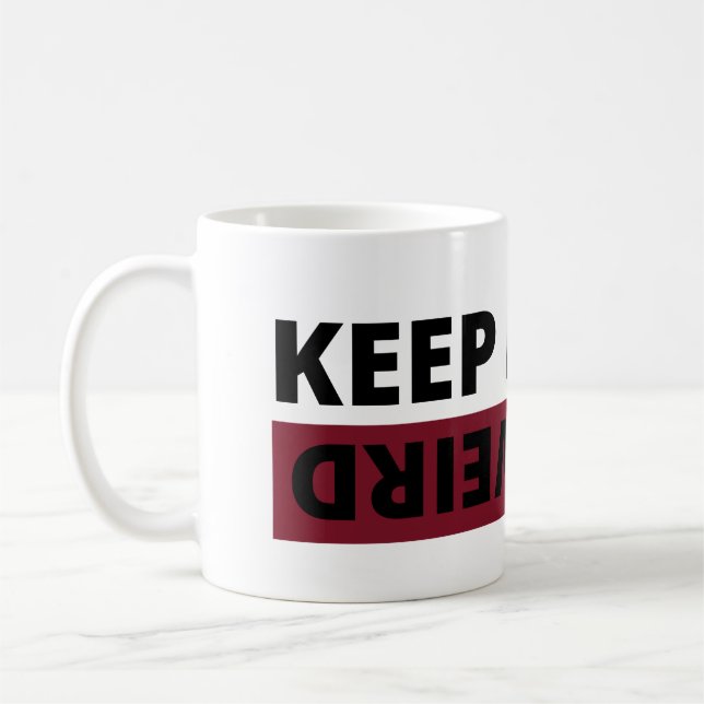 Caneca De Café Mantenha estranho (Esquerda)