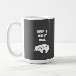 Caneca De Café Mantenha-o como se fosse 2