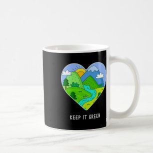 Caneca De Café Mantenha-O Verde Salve O Planeta Dia da Terra Idei