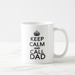 Caneca De Café Mantenha pai calmo e da chamada