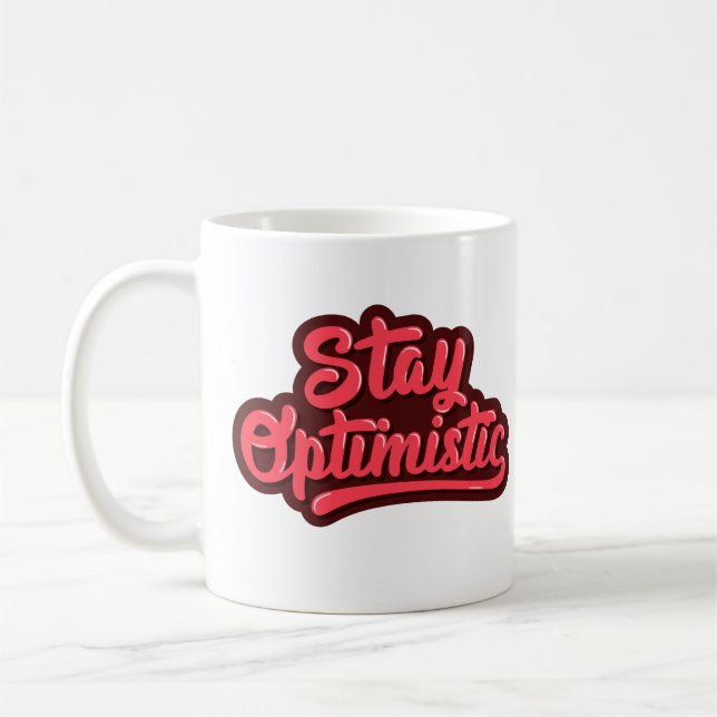 Caneca De Café Mantenha-se otimista (Esquerda)
