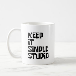 Caneca De Café Mantenha Simples Estúpido