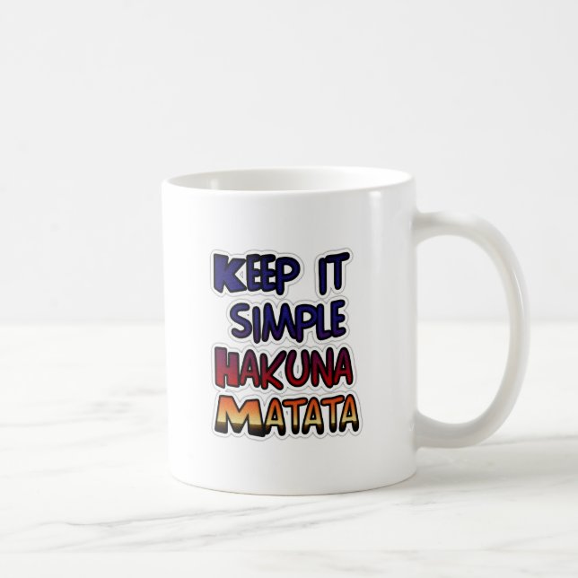 Caneca De Café Mantenha Simples Hakuna Matata Art Impressão (Direita)