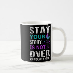 Caneca De Café Mantenha Sua História Não Está Sobre A Prevenção A