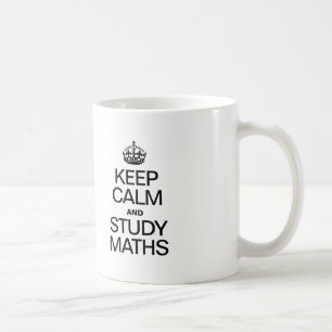 CANECA DE CAFÉ MANTER A CALMA E ESTUDAR A MATEMÁTICA
