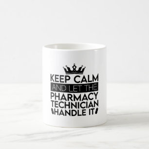 Caneca De Café Manter Calma E Deixar O Farmacêutico Técnico Farma
