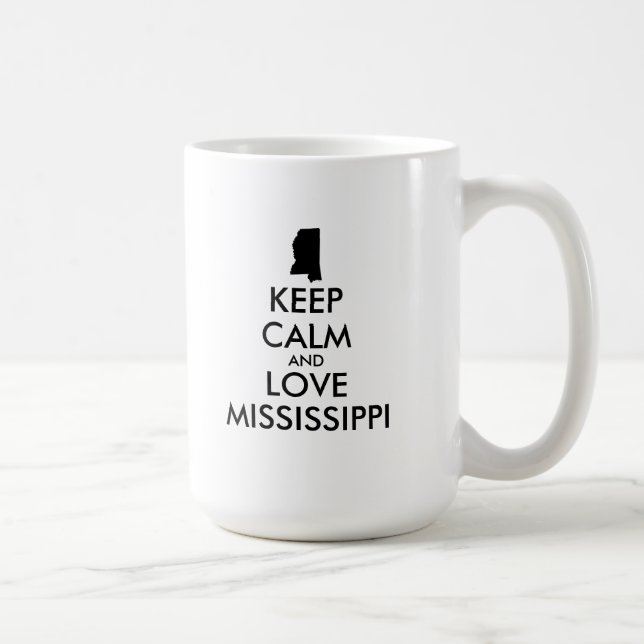 Caneca De Café MANTER CALMO E AMAR MISSISSIPPI personalizável (Direita)