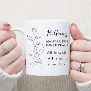 Caneca De Café Mantra para Paz Interior Tudo está Bem
