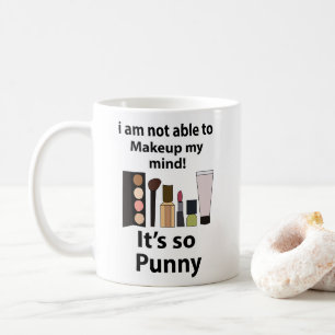 Caneca De Café Maquiagem Piada Engraçada Maquiagem