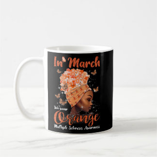 Caneca De Café Marcha Vestimos Esclerose Múltipla Laranja Afro
