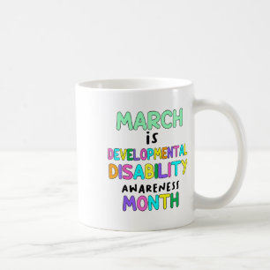 Caneca De Café Março é Mês de Sensibilização para Deficiência no