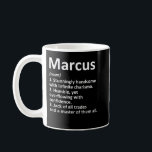 Caneca De Café MARCUS Definição Nome Personalizado Funny Birthday<br><div class="desc">MARCUS Definição Nome Personalizado Funny Birthday Idea</div>