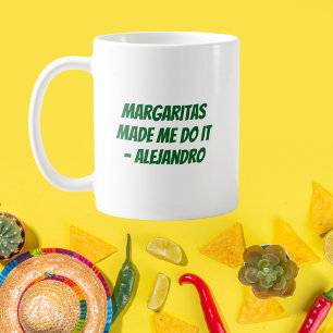 Caneca De Café "Margaritas me fez fazer isso" Cinco de Mayo perso