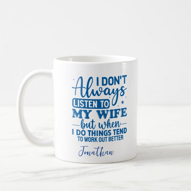 Caneca De Café Marido Engraçado Ouve Mulher Café Mug (Esquerda)