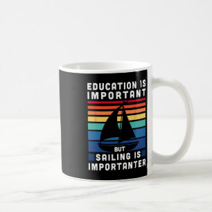 Caneca De Café Mas a navegação é mais importante - Vela de barco