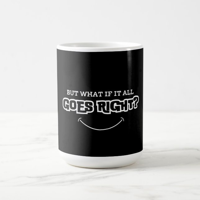 Caneca De Café Mas e se tudo der certo (Centro)