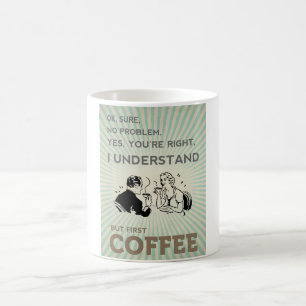 CANECA DE CAFÉ MAS PRIMEIRO CAFÉ