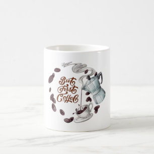 Caneca De Café Mas Primeiro Café